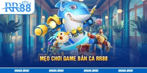 mẹo chơi bắn cá