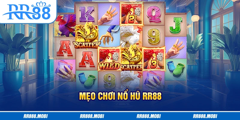 mẹo chơi nổ hũ